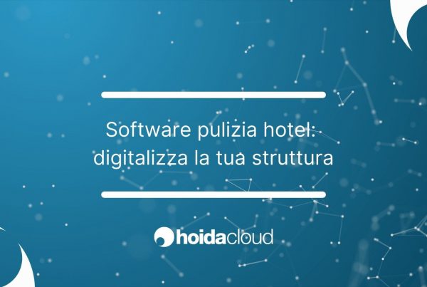 software-pulizia-hotel-digitalizza-la-tua-struttura-hoidacloud
